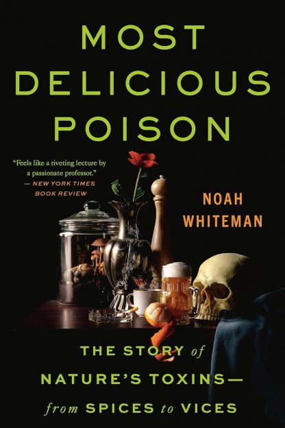 Most Delicious Poison; Whiteman, Noah
